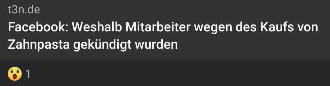 Screenshot t3n-Post: Facebook: Weshalb Mitarbeiter wegen des Kaufs von Zahnpasta gekündigt wurden